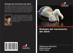 Biologia del movimento dei denti - Rohmetra, Abhimanyu;Jaiswal, Ankita;Gupta, Ishita