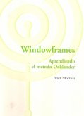 Windowframes : aprendiendo el método Oaklander