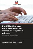 Modélisation par éléments finis de structures à parois minces