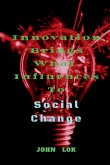 Innovation Brings What Influences To