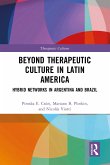 Beyond Therapeutic Culture in Latin America (eBook, ePUB)