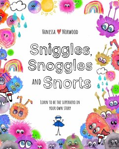 Sniggles, Snoggles and Snorts - Norwood, Vanessa J