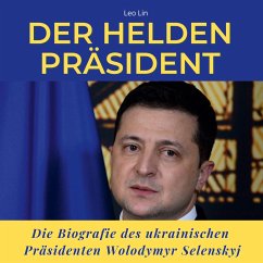 Der Helden-Präsident - Lin, Leo