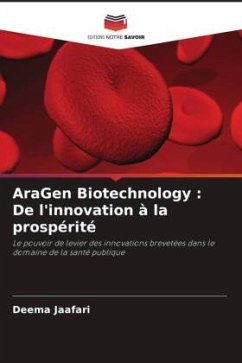 AraGen Biotechnology : De l'innovation à la prospérité - Jaafari, Deema