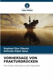 VORHERSAGE VON FRAKTURDRÜCKEN