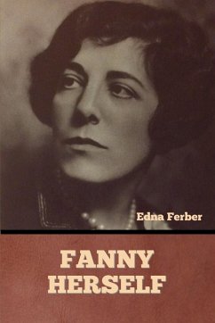 Fanny Herself - Ferber, Edna