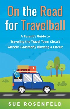 On the Road for Travelball - Rosenfeld, Sue