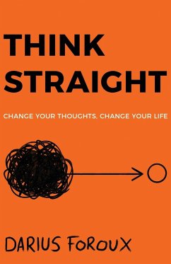 THINK STRAIGHT - Foroux, Darius