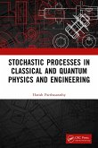 Stochastic Processes in Classical and Quantum Physics and Engineering (eBook, ePUB)