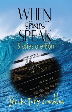 When Spirits Speak - Conklin, Jeri K Tory
