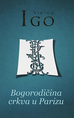 Bogorodi¿ina crkva u Parizu - Igo, Viktor