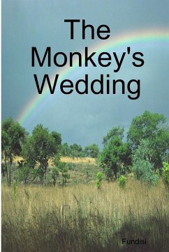 The Monkey's Wedding - Fundisi