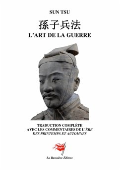 L'Art de la guerre - Sun Tsu, Général; Xiang Rikui, Shu; Delouis, Olivier-Marie