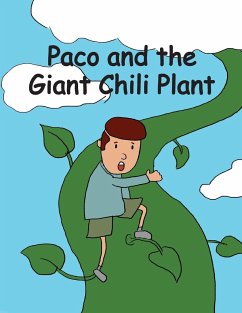 Paco and the Giant Chili Plant - Bradford, Helen