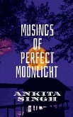 Musings of Perfect Moonlight