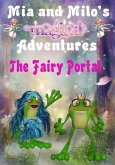 Mia and Milo's Magical Adventures - The Fairy Portal