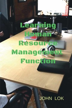 Learning Human Resource Management Function - Lok, John