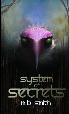 System of Secrets - Smith, M. B.