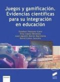 Juegos y gamificación. Evidencias científicas para su integración en Educación