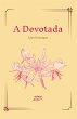 A devotada (eBook, ePUB) - Bild 1