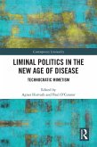 Liminal Politics in the New Age of Disease (eBook, ePUB)
