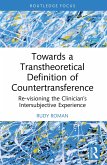 Towards a Transtheoretical Definition of Countertransference (eBook, PDF)