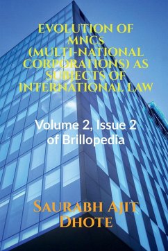 EVOLUTION OF MNCs (MULTI-NATIONAL CORPORATIONS) AS SUBJECTS OF INTERNATIONAL LAW - Ajit, Saurabh