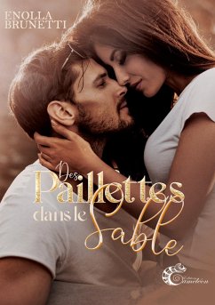 Des paillettes dans le sable - Brunetti, Enolla