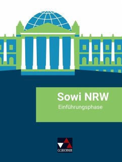 Sowi NRW Einführungsphase - neu - Becker, Sabrina;Dieckmann, Eva;Tuncel, Teresa;Binke-Orth, Brigitte