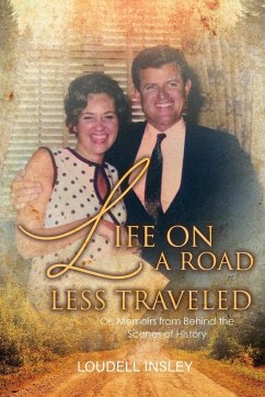 Life On A Road Less Traveled - Insley, Loudell