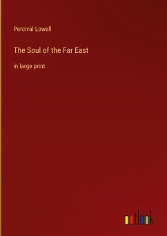 The Soul of the Far East The Soul of the Far East
