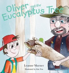 Oliver and the Eucalyptus Tree - Murner, Leanne