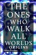 The Ones Who Walk All Worlds - Bild 1