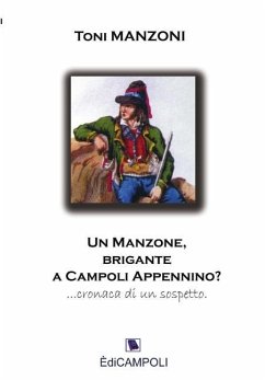 Un Manzone, brigante a Campoli Appennino? - Manzoni, Toni