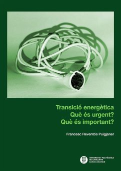 Transició energètica : què és urgent? què és important? - Reventós Puigjaner, Francesc