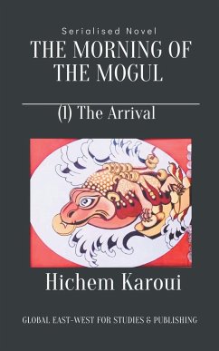 The Morning of the Mogul - Karoui, Hichem