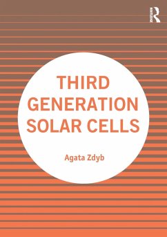 Third Generation Solar Cells (eBook, ePUB) - Zdyb, Agata