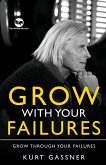 Grow With Your Failures