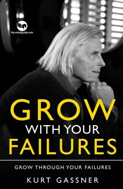 Grow With Your Failures - Gassner, Kurt