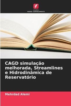 CAGD simulação melhorada, Streamlines e Hidrodinâmica de Reservatório - Alemi, Mehrdad