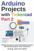 Arduino Projects with Tinkercad   Part 2