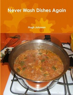 Never Wash Dishes Again - Johnson, Hugh