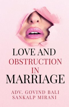 Love and obstruction in marriage - Mirani, Sankalp