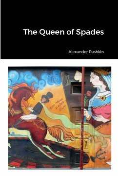 The Queen of Spades - Pushkin, Alexander
