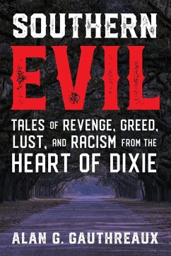 Southern Evil - Gauthreaux, Alan G