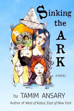 Sinking the Ark - Ansary, Tamim