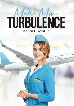 Make Mine Turbulence - Pond Jr., Dorlon L.