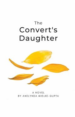 The Convert's Daughter - Mielke, Anelynda E