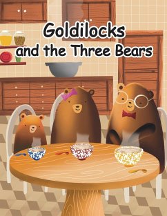 Goldilocks and the Three Bears - Ayton, Lorna; Whitebread, David