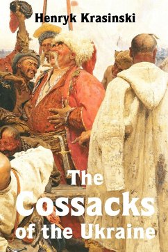 The Cossacks of the Ukraine - Krasi¿ski, Henryk